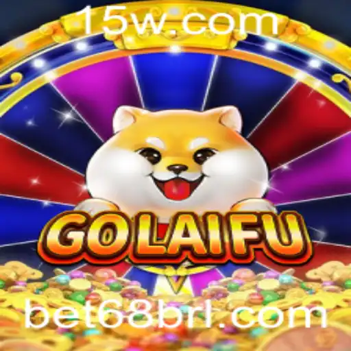 Descubra o Fascinante Mundo de GoLaiFu: O Jogo que Está Conquistando 68br